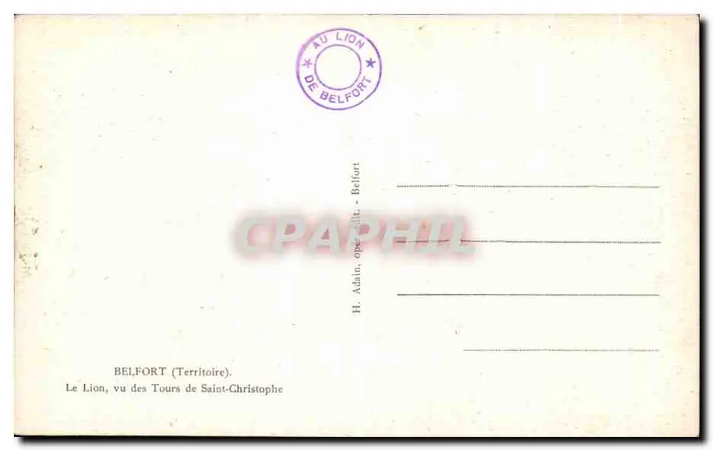 Der Löwe, gesehen von den Türmen von Saint-Christophe — Belfort — H. Adain, Operator - Rückseite