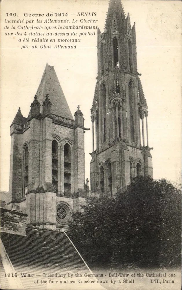 Senlis — Kathedrale beschädigt während des Krieges 1914 — L'H, Paris - Vorderseite