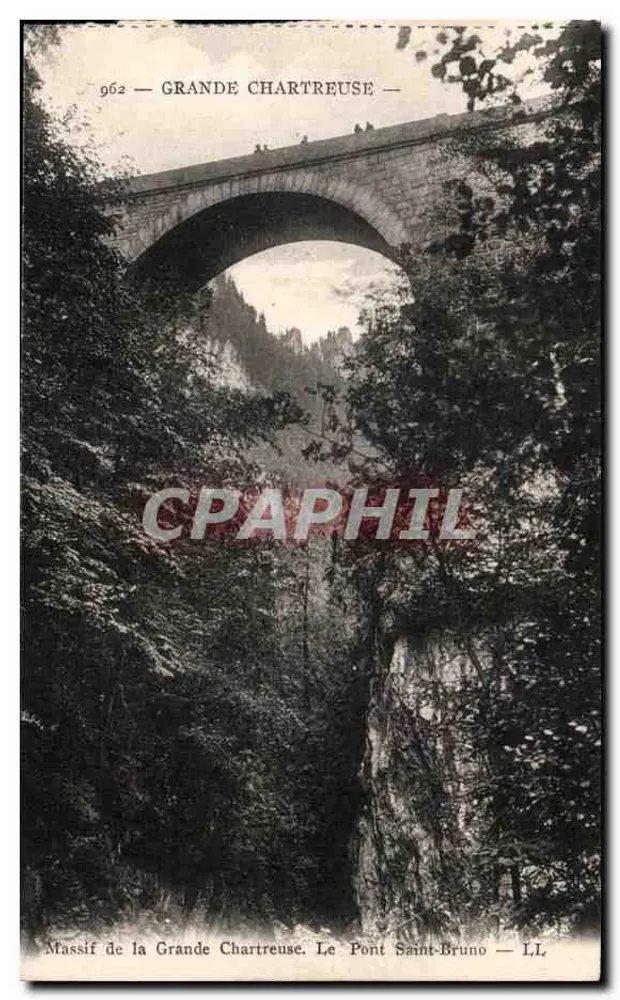 Massif de la Grande Chartreuse — Le Pont Saint-Bruno — L.L. — n° 962 - Vorderseite