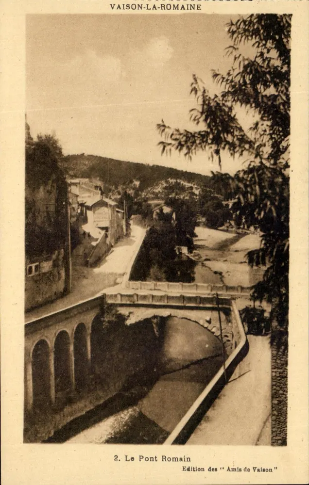 Vaison-la-Romaine — O Ponte Romano — Edição dos « Amis de Vaison » - Frente