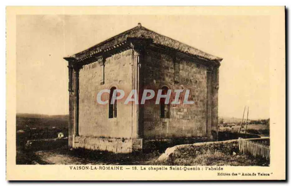Vaison-la-Romaine — Die Kapelle Saint-Quenin: das Apsis — Edition von "Amis de Vaison" - Vorderseite