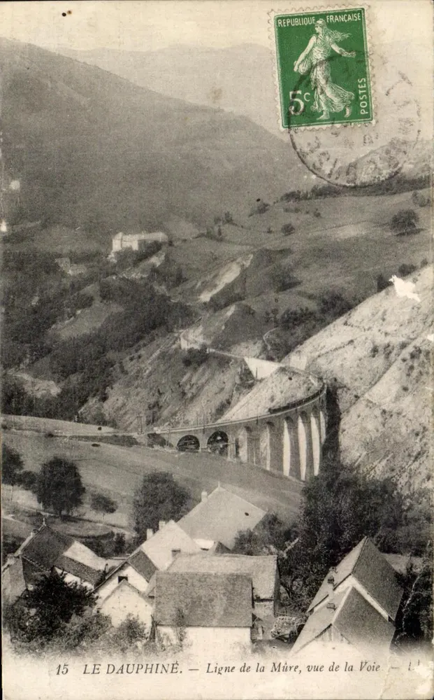 Le Dauphiné — Ligne de la Mûre, vue de la Voie — éditeur inconnu, n° 15 - Vorderseite