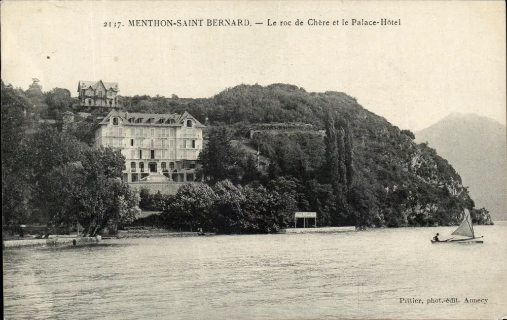 Menthon-Saint-Bernard — Der Felsen von Chère und das Palace-Hôtel — Pittier, phot.-Verlag Annecy - Vorderseite