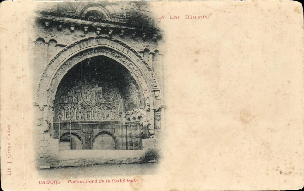 Cahors — Nordportal der Kathedrale — Lib. J. Girma. Calkors - Vorderseite