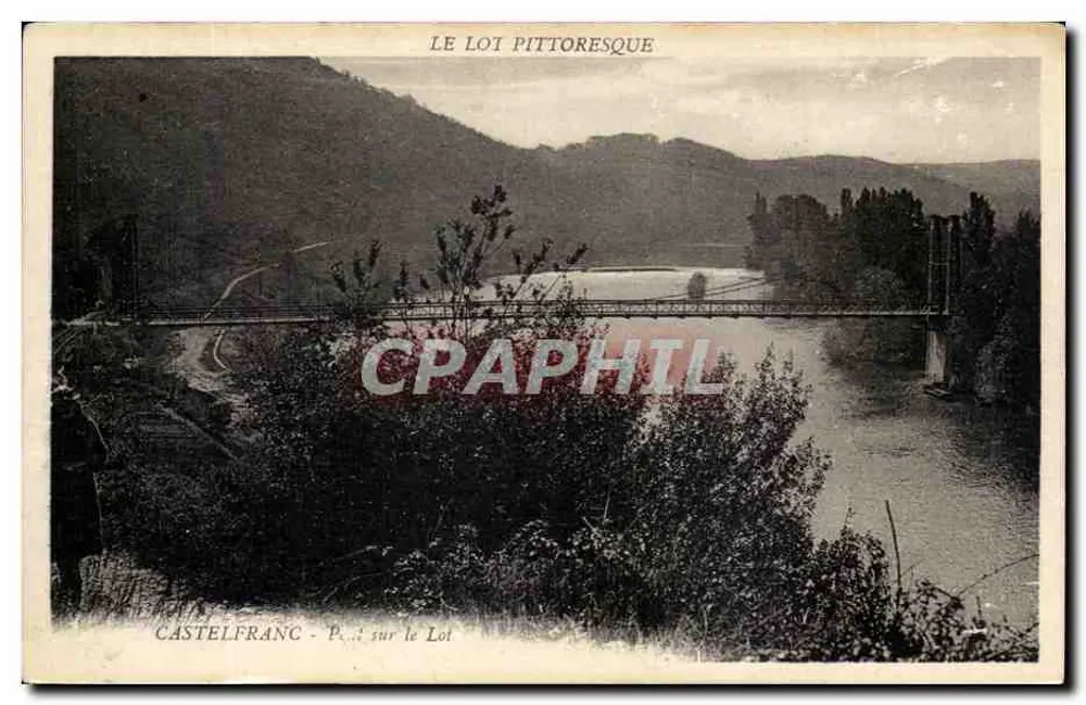 Castelfranc - A paisagem pitoresca — vista do ponte sobre o Lot - Frente