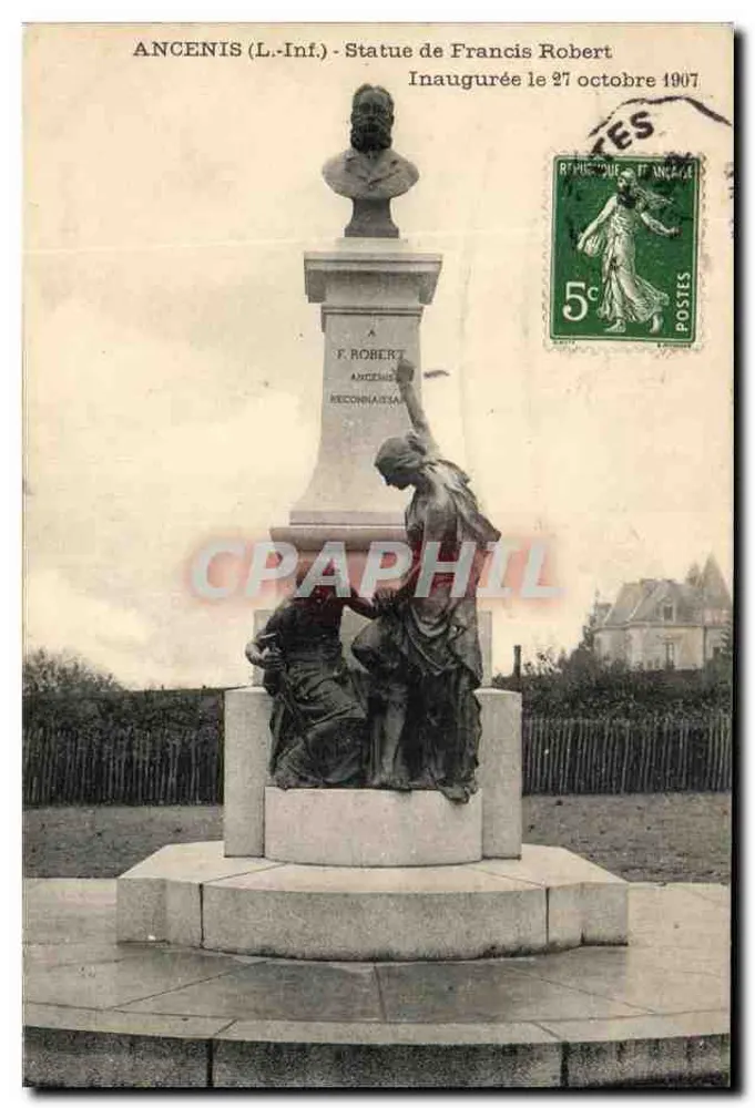 Ancenis (L.-Inf.) - Statue von Francis Robert - Eröffnet am 27. Oktober 1907 - Vorderseite