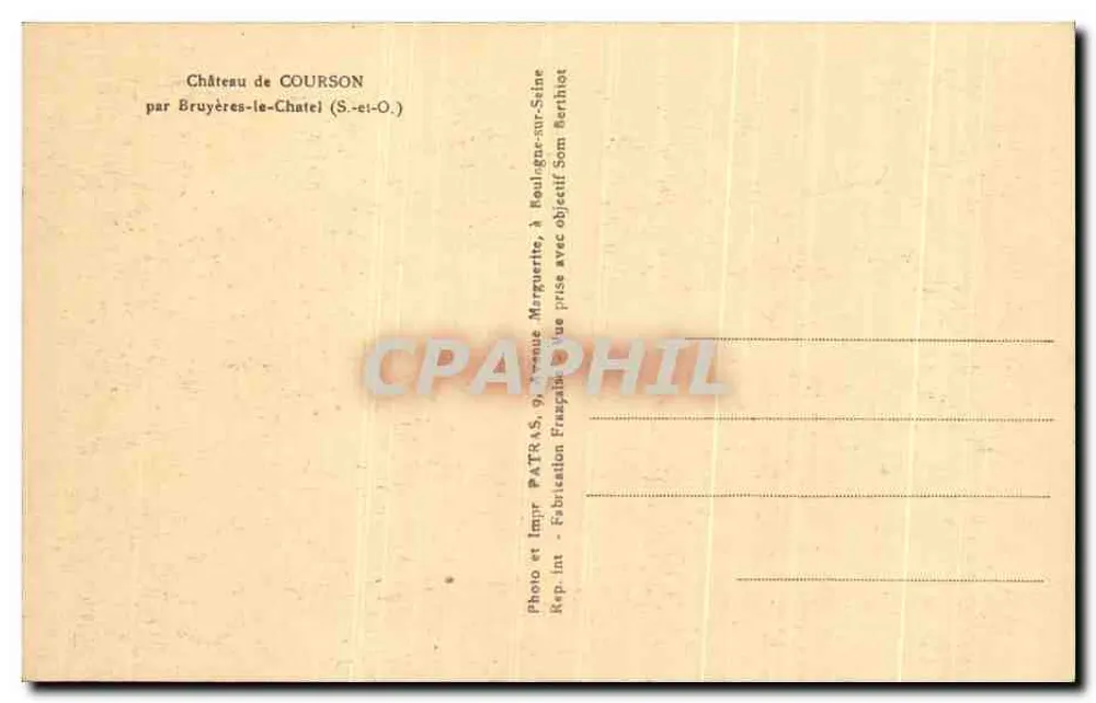 कोरसॉन के किला — ब्रूयेर-ले-शाटल (दक्षिण-पश्चिम) — फोटो और इम्प्रेसरी पैट्रास, 9, मार्गरिट एवेन्यू, रिओलाग्न-सर-सीन - पीछे