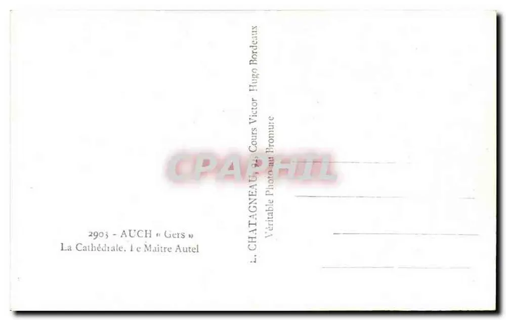 Auch « Gers » — A Catedral — editor L. Chatagnéau, Bordeaux - Verso