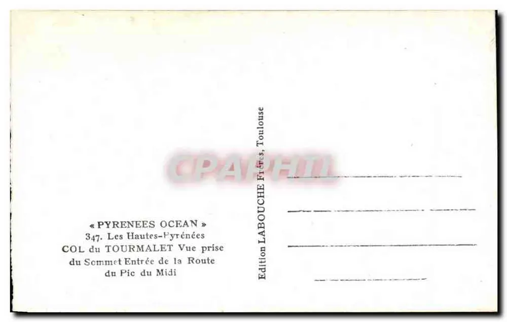 Col du Tourmalet — Ansicht vom Gipfel des Pic du Midi — Édition Labouche, Toulouse - Rückseite