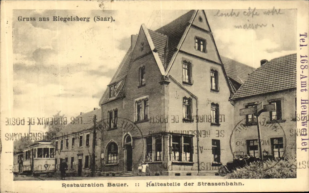 Riegelsberg (Saar) — Restaurant Bauer und Straßenbahnhaltestelle — Verlag: DAS POSTAMT - Vorderseite