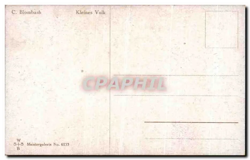Menina pequena alimentando pintinhos — uma galinha — editor C. Blombach, série Kleines Volk, n° 6133 - Verso