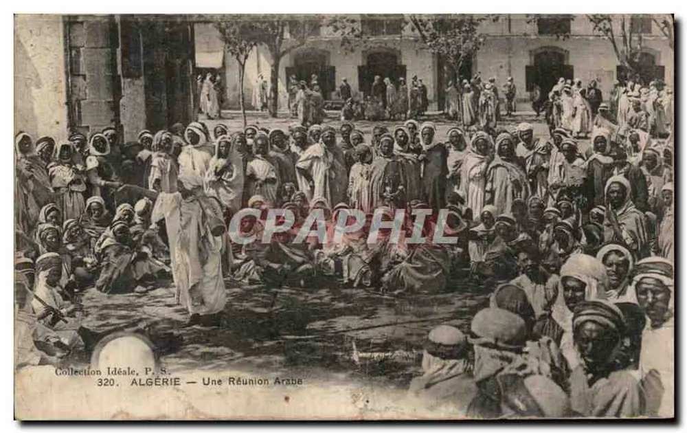 Algérie — Une Réunion Arabe — Collection Idéale, P. S., n° 320 - Frente