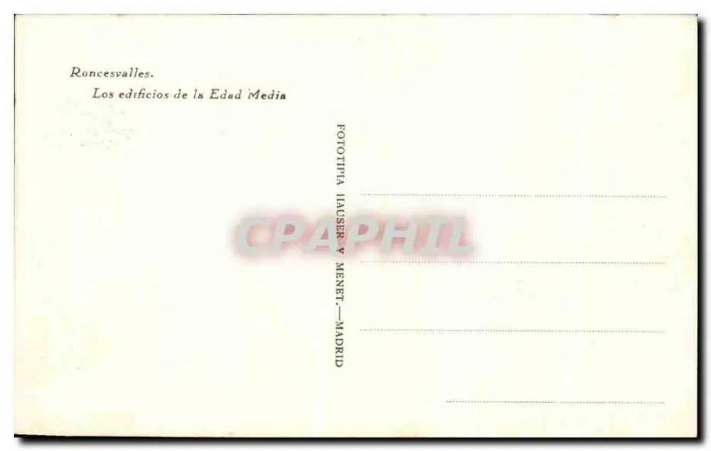Roncesvalles — Die Gebäude der Mittelalter — Fototipia Hauser y Menet, Madrid - Rückseite