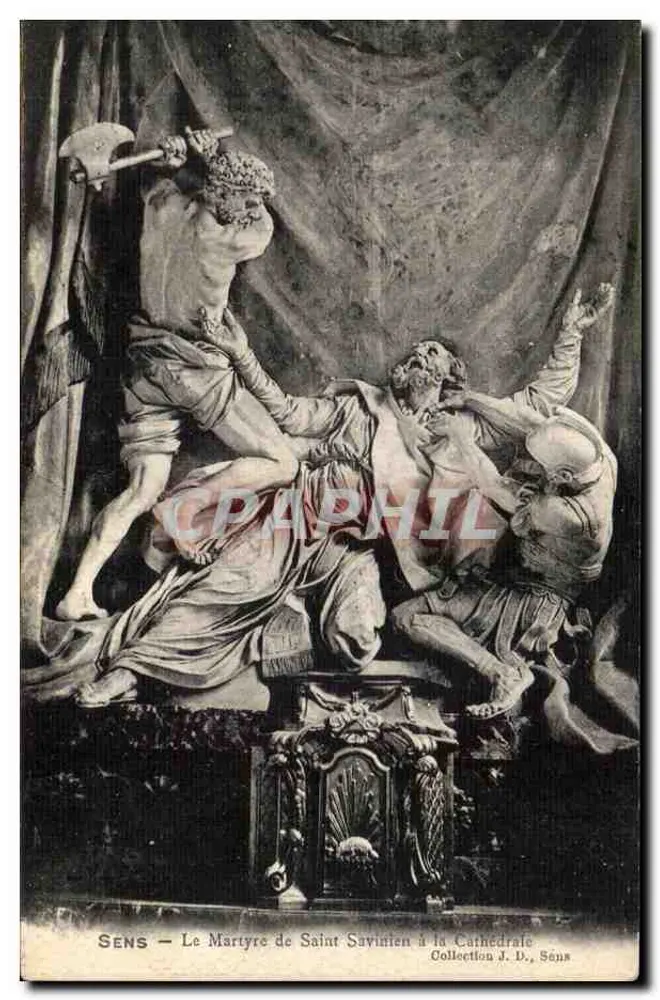 Sens — Das Martyrium des hl. Savinien in der Kathedrale — Sammlung J. D., Sens - Vorderseite
