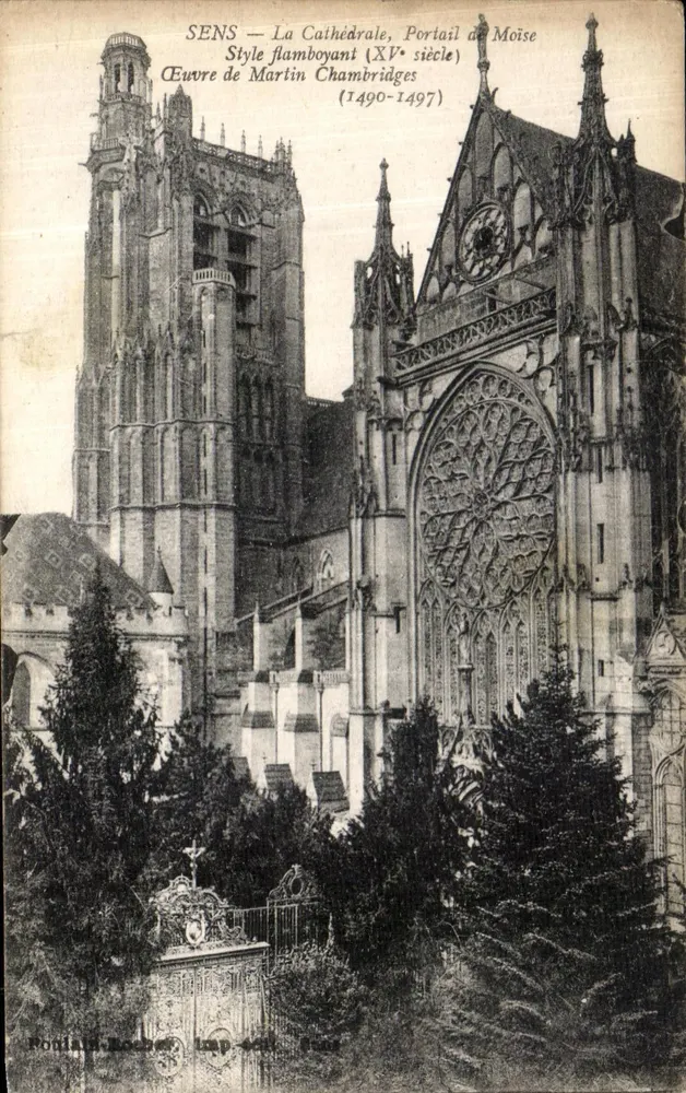 Sens — A Catedral, Portal de Moisés — Estilo flamboyante (século XV) — Obra de Martin Chambriges (1490-1497) — Bonin & Hacher, Imp. de Sens - Frente