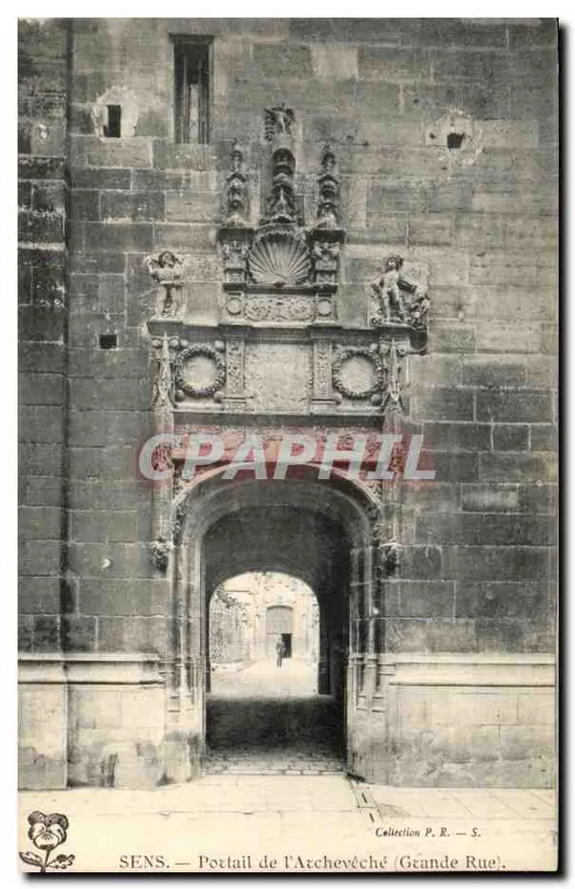 SENS — Portal der Bischofsresidenz (Grande Rue) — Sammlung P. R. — S. - Vorderseite