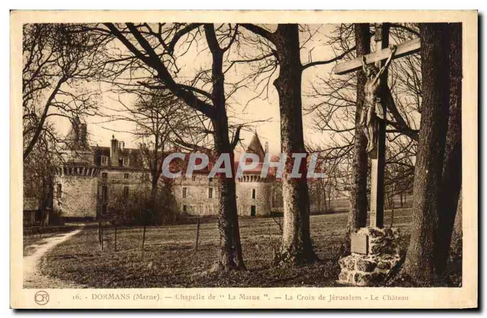Dormans (Marne) — Kapelle von "La Marne" — Das Kreuz von Jerusalem — Das Schloss - Vorderseite