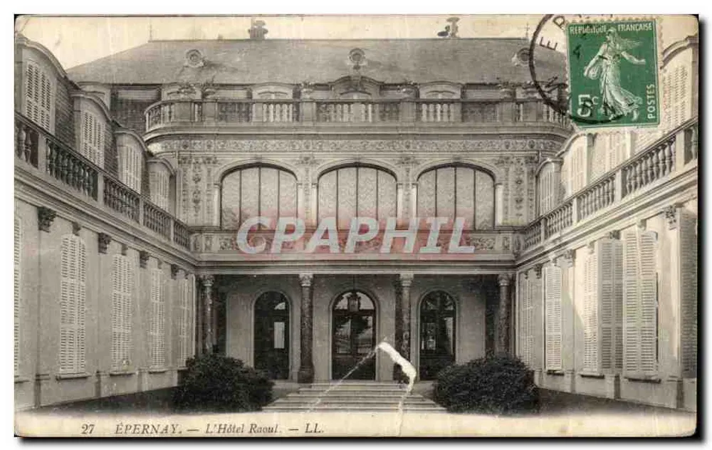ÉPERNAY — L'Hôtel Raoul — LL. Éditeur LL. N° 27 - Frente