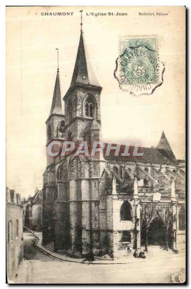 Chaumont — A Igreja de São João — Editor Mailliefort - Frente