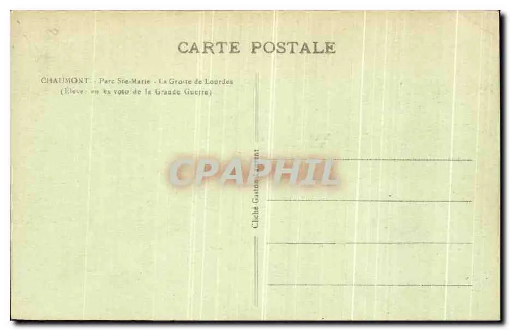 Chaumont - Parc Ste-Marie - La Grotte de Lourdes (Schüler als Ex-voto der Ersten Weltkrieg) - Rückseite