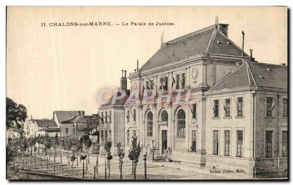 Châlons-sur-Marne — O Palácio de Justiça — Debar Frères, Edit. - Frente