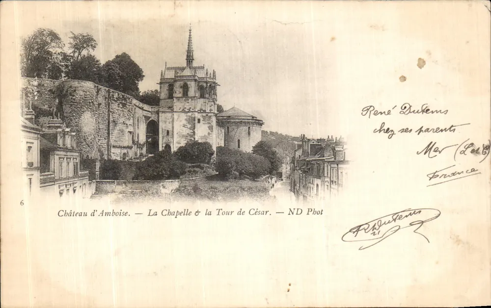 Castillo de Amboise — La Capilla & la Torre de César — ND Phot - Anverso