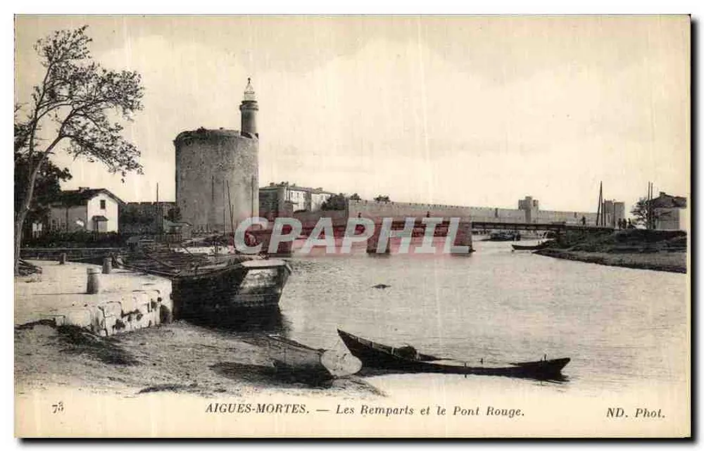 Aigues-Mortes — Die Mauern und der Rote Brücke — ND. Phot. - Vorderseite