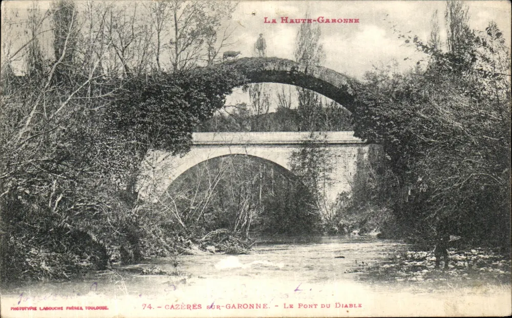 Cazères-sur-Garonne — O Ponte do Diabo — Phototype Labouché Frères Toulouse, n°74 - Frente