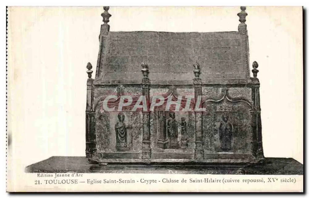 Toulouse — Kirche Saint-Sernin - Krypta - Reliquienschrein des Heiligen Hilaire (Gehämmertes Kupfer, 15. Jahrhundert) — Edition Jeanne d'Arc, Nr. 21 - Vorderseite