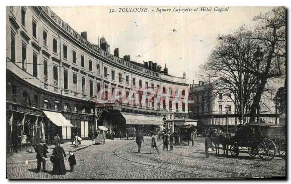 Toulouse - Square Lafayette und Hotel Capoul — Sonderausgabe 'Au Capitole' - Vorderseite