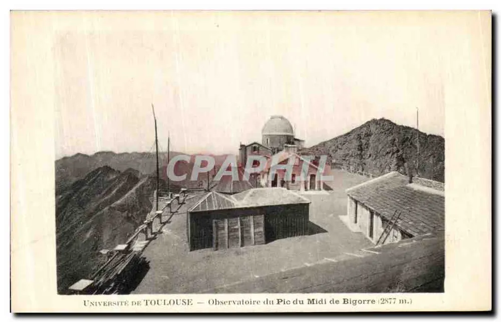 Observatorium des Pic du Midi de Bigorre — Universität Toulouse — 2877 m. - Vorderseite