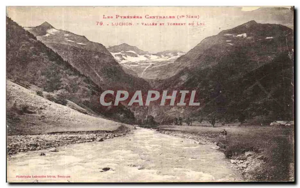 Luchon - Valle e torrente del Lys — Fototipia Labonche Frères, Toulouse (1re Série) - Recto