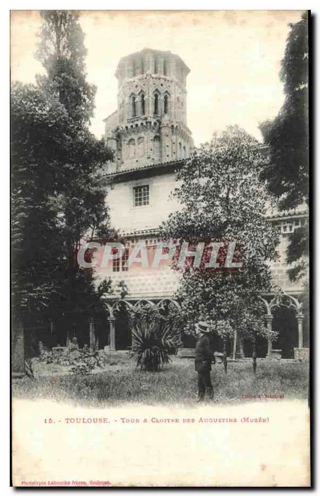 Toulouse - Torre & Claustro dos Augustinos (Museu) — Fototipia Labouche frères, Toulouse, n°15 - Frente