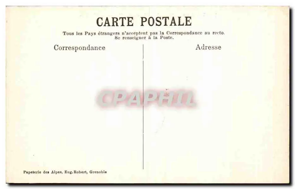 Massif du Pelvoux — Tal des Vénéon — Papeterie des Alpes, Eug. Robert, Grenoble - Rückseite