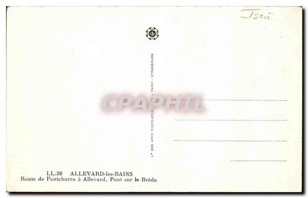 Allevard-les-Bains — Brücke über den Bréda — Verlag L'Art des Arts Photomécaniques, Paris - Rückseite