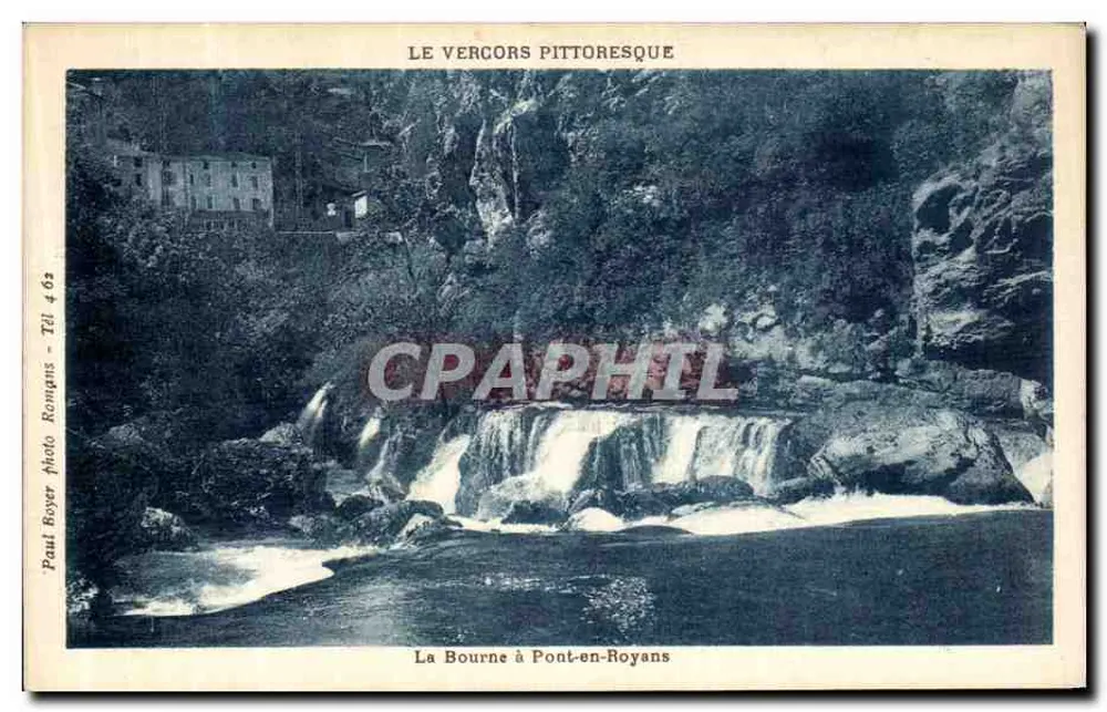 La Bourne bei Pont-en-Royans — Das pittoreske Vercors — Paul Boyer, Photo Boyer, Romans, n° 402 - Vorderseite