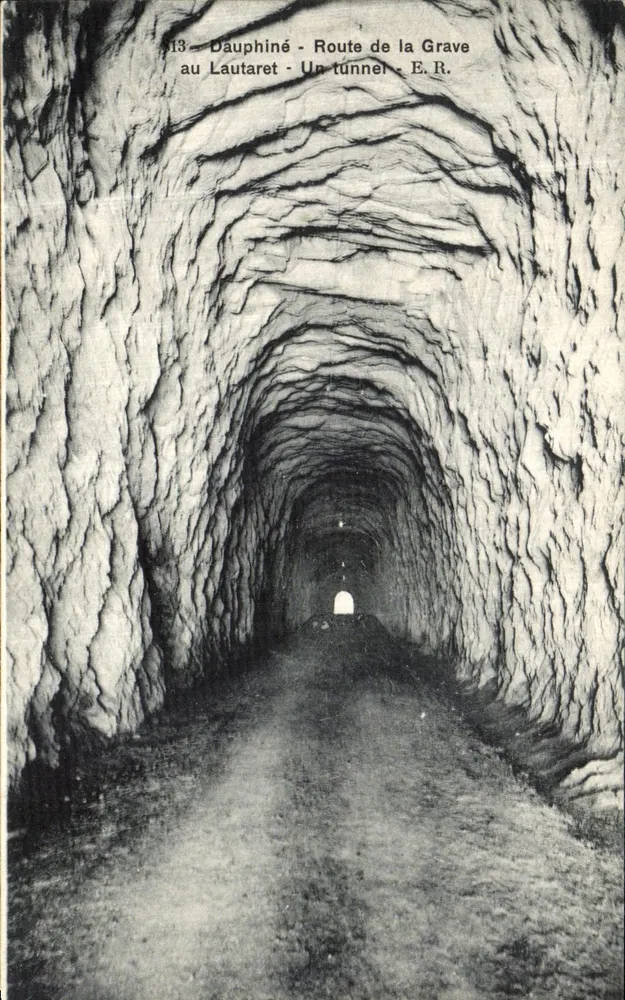 Tunnel von Lautaret — Dauphiné — Route de la Grave — E.R. n°13 - Vorderseite