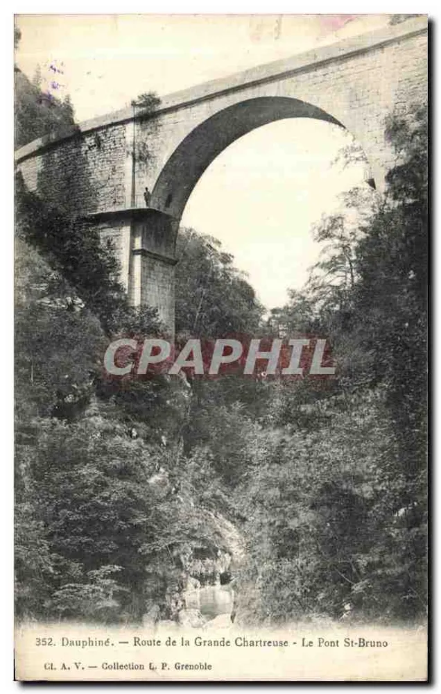 Dauphiné — Route de la Grande Chartreuse — Le Pont St-Bruno — CL A. V. — Collection L. P. Grenoble - Vorderseite