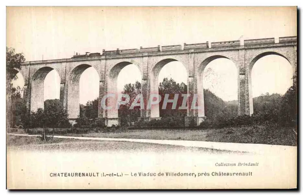 Châteaurenault (Loir-et-Cher) — Der Viadukt von Villedomery, nahe Châteaurenault — Sammlung Brindault - Vorderseite
