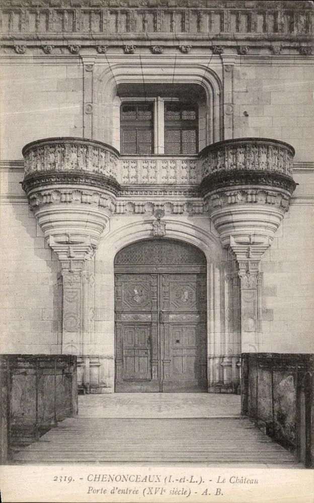 Chenonceaux (Loire) — O Castelo, Porta de entrada (século XVI) — A. B. n° 2319 - Frente