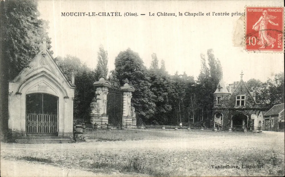 Mouchy-le-Châtel (Oise) — Das Schloss, die Kapelle und der Haupteingang — Vandenhove, Liancourt - Vorderseite