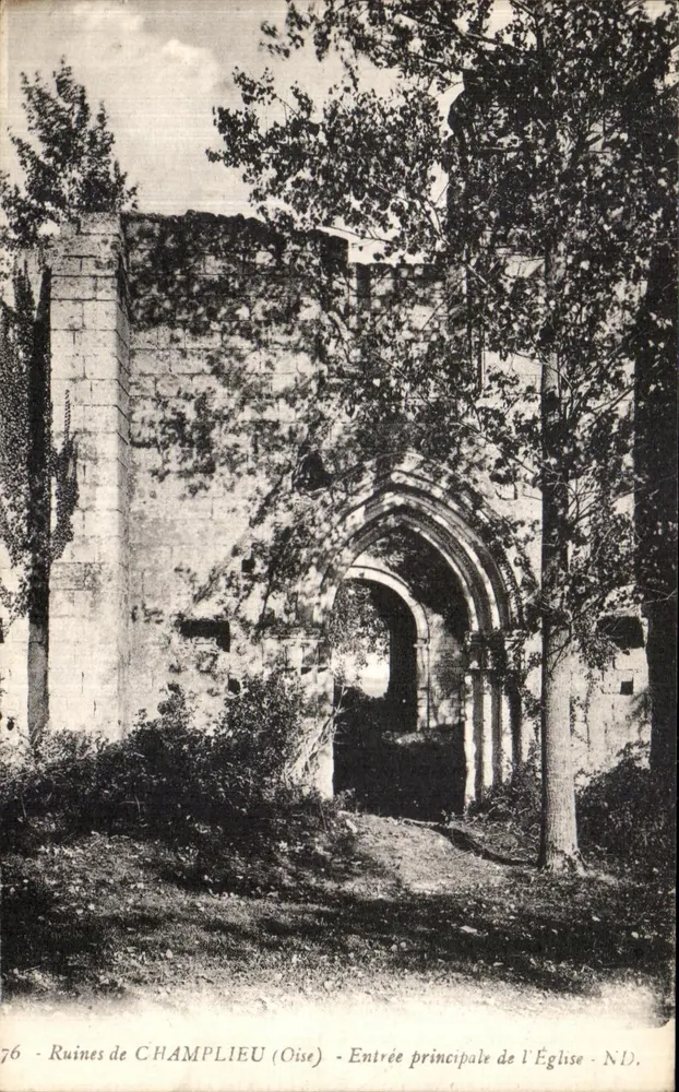 Ruínas de CHAMPLIEU (Oise) — Entrada principal da Igreja — N°76 - Frente