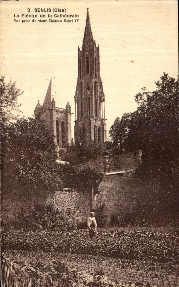 Senlis (Oise) — Ansicht der gotischen Kirchturms der Kathedrale vom alten Schloss Henry IV — Verlag L'Hoëte, 138, rue Lanyette, Paris - Vorderseite