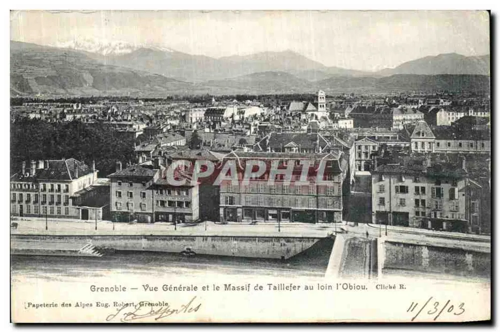Grenoble — Allgemeine Ansicht und der Massiv von Taillefer im Hintergrund — Papeterie des Alpes Eug. Robert, Grenoble, n° 11/3/03 - Vorderseite