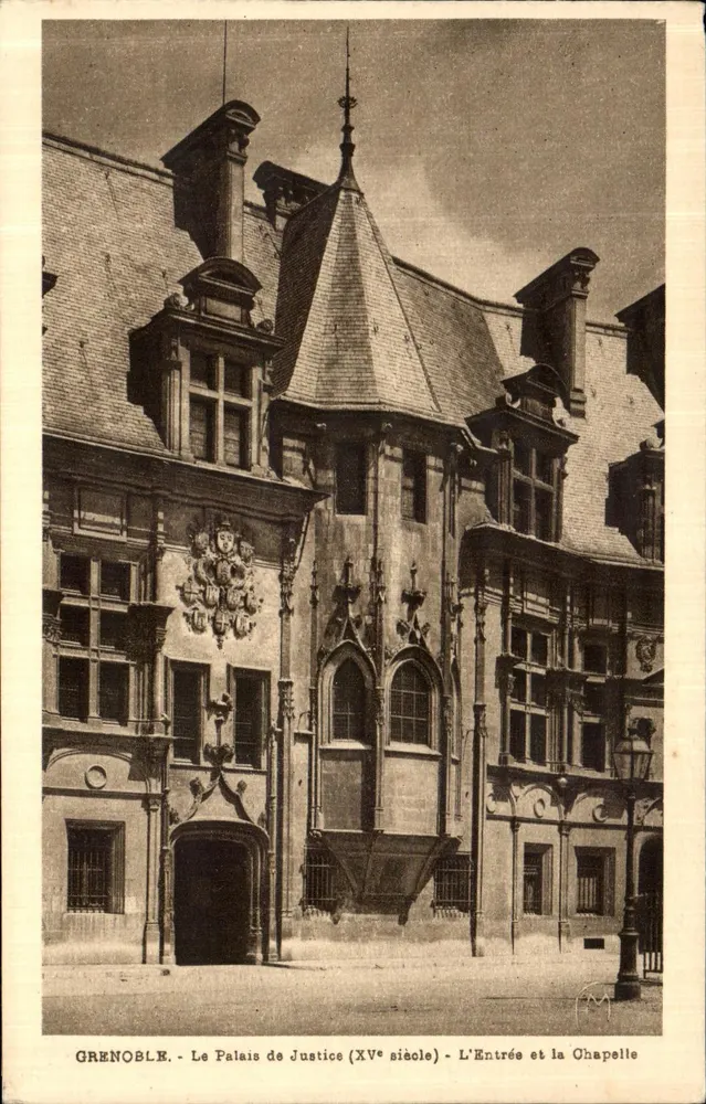Grenoble - Das Palais de Justice (15. Jahrhundert) - Der Eingang und die Kapelle - Vorderseite