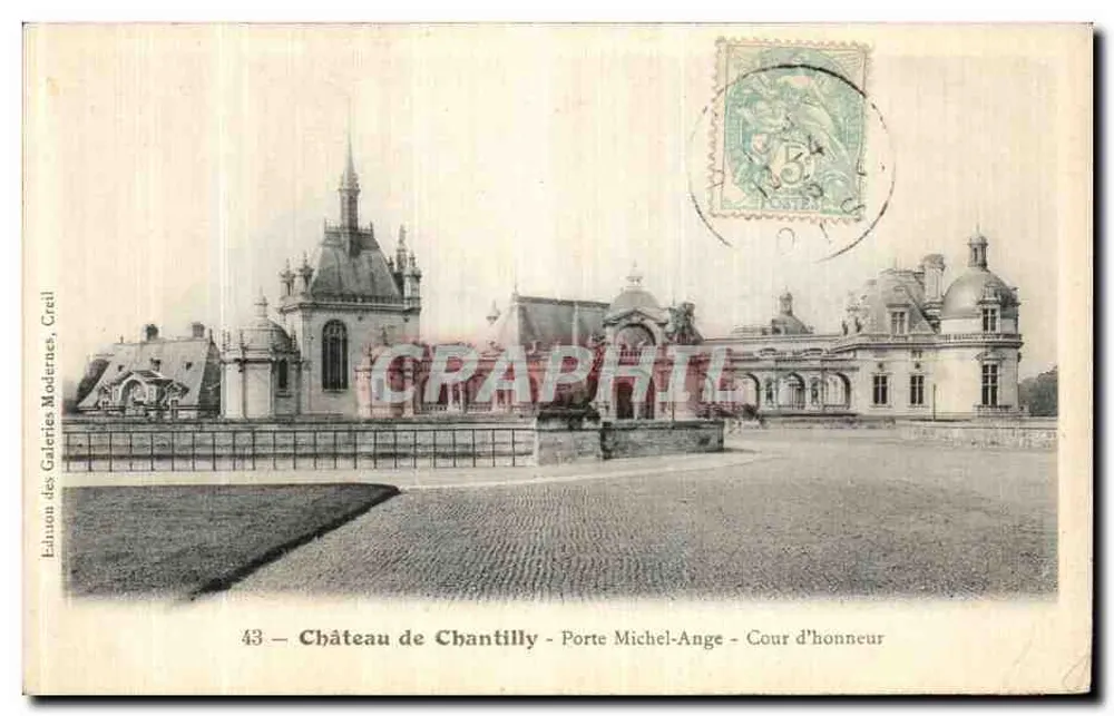 Château de Chantilly — Michel-Ange-Tor - Ehrenhof — Edition Galeries Modernes, Creil - Vorderseite