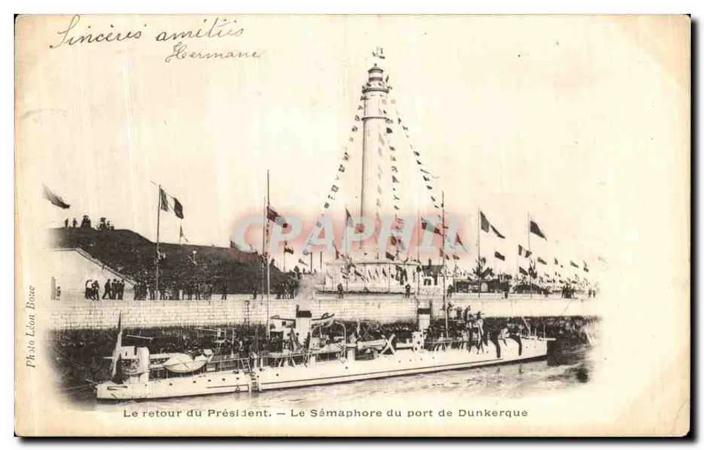 Der Rückkehr des Präsidenten — Der Schiffsleuchtturm des Hafens von Dunkerque — Foto Léon Houze - Vorderseite
