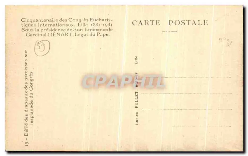 Paraden der Gemeindeflaggen — Cinquantenaire der Internationalen Eucharistischen Kongresse — Lille 1881-1931 — unter der Präsidentschaft des Kardinals Liénart, päpstlichen Legaten - Rückseite