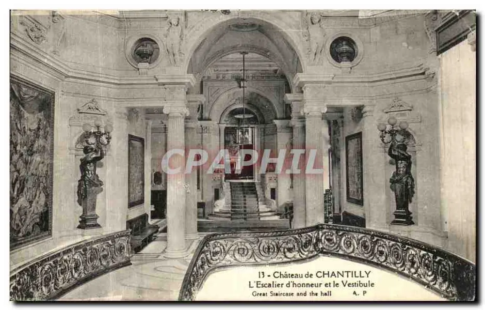 Schloss Chantilly — Die Ehrenstiege und der Vestibül — A. P. n°13 - Vorderseite