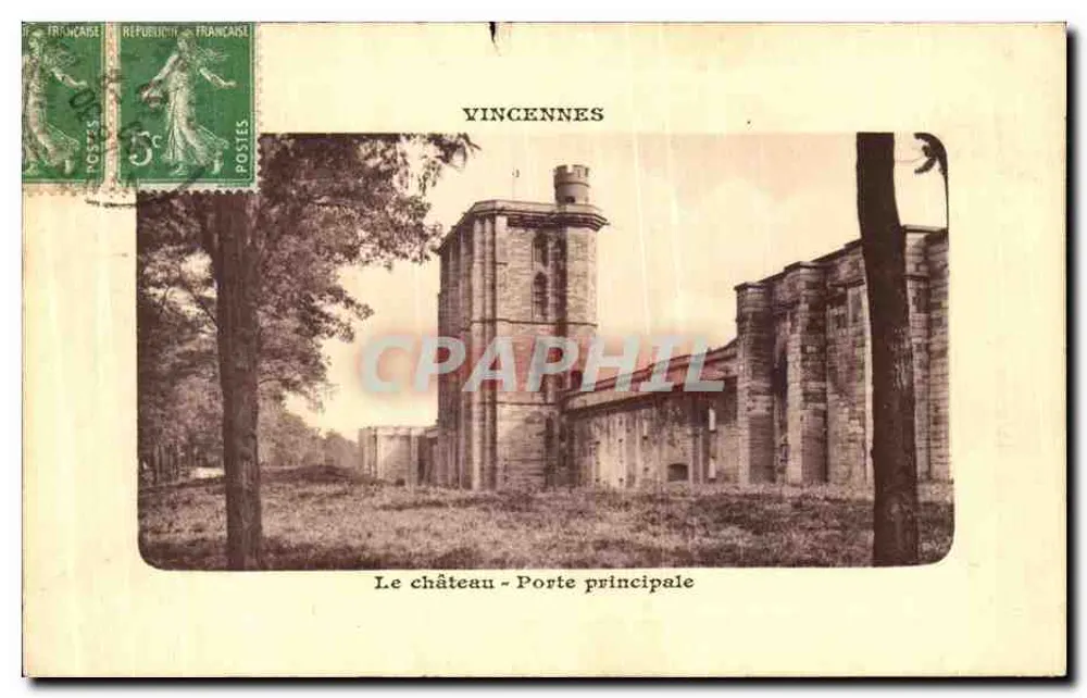 Vincennes — Le château - Porte principale — Édit. Gaullier, 11, rue du Midi, Vincennes - Voorkant